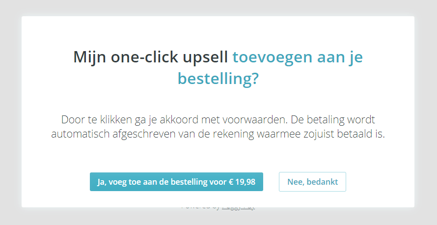 De 1-click is eigenlijk een 2-click-upsell